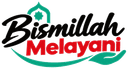 Bismillah Melayani